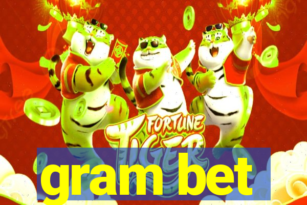 gram bet